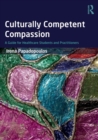 Culturally Competent Compassion : A Guide for Healthcare Students and Practitioners - Book