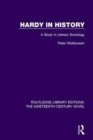 Hardy in History : A Study in Literary Sociology - Book