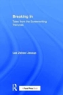 Breaking in : Tales from the Screenwriting Trenches - Book
