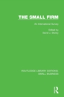 The Small Firm : An International Survey - Book