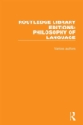 Routledge Library Editions: Philosophy of Language - Book