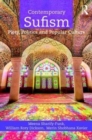 Contemporary Sufism : Piety, Politics, and Popular Culture - Book