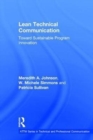 Lean Technical Communication : Toward Sustainable Program Innovation - Book