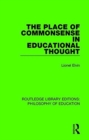The Place of Commonsense in Educational Thought - Book