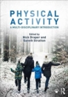 Physical Activity : A Multi-disciplinary Introduction - Book