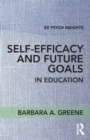 Self-Efficacy and Future Goals in Education - Book