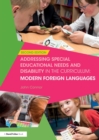 Addressing Special Educational Needs and Disability in the Curriculum: Modern Foreign Languages - Book
