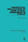 Theoretical Implications of Some Global Phenomena in Syntax - Book