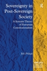 Sovereignty in Post-Sovereign Society : A Systems Theory of European Constitutionalism - Book