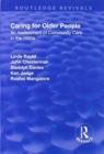 Caring for Older People : An Assessment of Community Care in the 1990s - Book