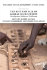 The Rise and Fall of Global Microcredit : Development, debt and disillusion - Book