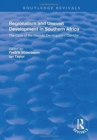 Regionalism and Uneven Development in Southern Africa : The Case of the Maputo Development Corridor - Book