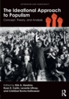 The Ideational Approach to Populism : Concept, Theory, and Analysis - Book