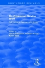 Re-Organising Service Work : Call centres in Germany and Britain - Book