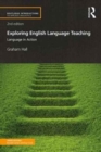 Exploring English Language Teaching : Language in Action - Book