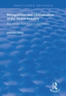 Deregulation and Liberalisation of the Airline Industry : Asia, Europe, North America and Oceania - Book