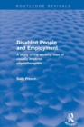 Disabled People and Employment : A Study of the Working Lives of Visually Impaired Physiotherapists - Book