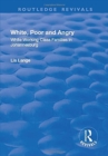 White, Poor and Angry : White Working Class Families in Johannesburg - Book