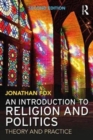 An Introduction to Religion and Politics : Theory and Practice - Book