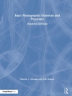 Basic Photographic Materials and Processes - Book