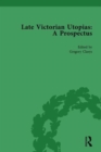 Late Victorian Utopias: A Prospectus, Volume 3 - Book