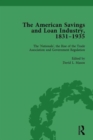The American Savings and Loan Industry, 1831-1935 Vol 3 - Book