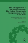 The Emergence of a National Economy Vol 3 : The United States from Independence to the Civil War - Book