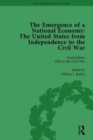 The Emergence of a National Economy Vol 6 : The United States from Independence to the Civil War - Book