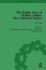 The Public Face of Wilkie Collins Vol 1 : The Collected Letters - Book