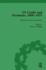 US Credit and Payments, 1800-1935, Part I Vol 1 - Book