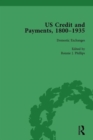 US Credit and Payments, 1800-1935, Part II vol 4 - Book
