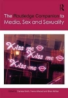 The Routledge Companion to Media, Sex and Sexuality - Book