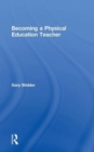 Becoming a Physical Education Teacher - Book