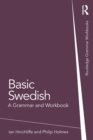 Basic Swedish : A Grammar and Workbook - Book