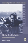 Belle La Follette : Progressive Era Reformer - Book