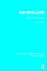Baudrillard (RLE Social Theory) : Critical and Fatal Theory - Book
