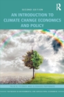 An Introduction to Climate Change Economics and Policy - Book