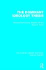 The Dominant Ideology Thesis (RLE Social Theory) - Book
