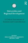 Universities and Regional Development : A Critical Assessment of Tensions and Contradictions - Book