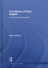 The History of Early English : An activity-based approach - Book