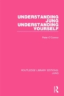 Understanding Jung Understanding Yourself - Book