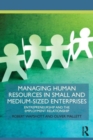 Managing Human Resources in Small and Medium-Sized Enterprises : Entrepreneurship and the Employment Relationship - Book