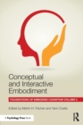 Conceptual and Interactive Embodiment : Foundations of Embodied Cognition Volume 2 - Book