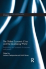 The Global Economic Crisis and the Developing World : Implications and Prospects for Recovery and Growth - Book