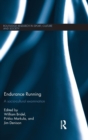 Endurance Running : A Socio-Cultural Examination - Book