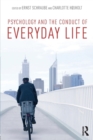 Psychology and the Conduct of Everyday Life - Book