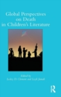 Global Perspectives on Death in Children's Literature - Book