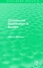 Commercial Distribution in Europe (Routledge Revivals) - Book