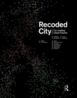 Recoded City : Co-Creating Urban Futures - Book