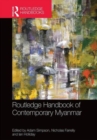Routledge Handbook of Contemporary Myanmar - Book